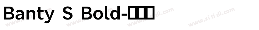 Banty S Bold字体转换